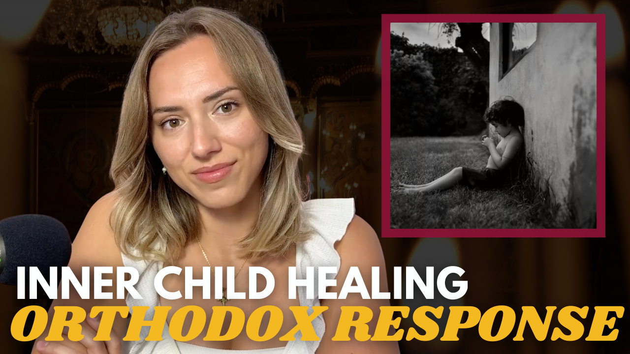 You Can't Heal Yourself: Inner Child Work &amp; the Orthodox Path to Wholeness | Occult to Orthodoxy Series (Part 14) | Ep. 128