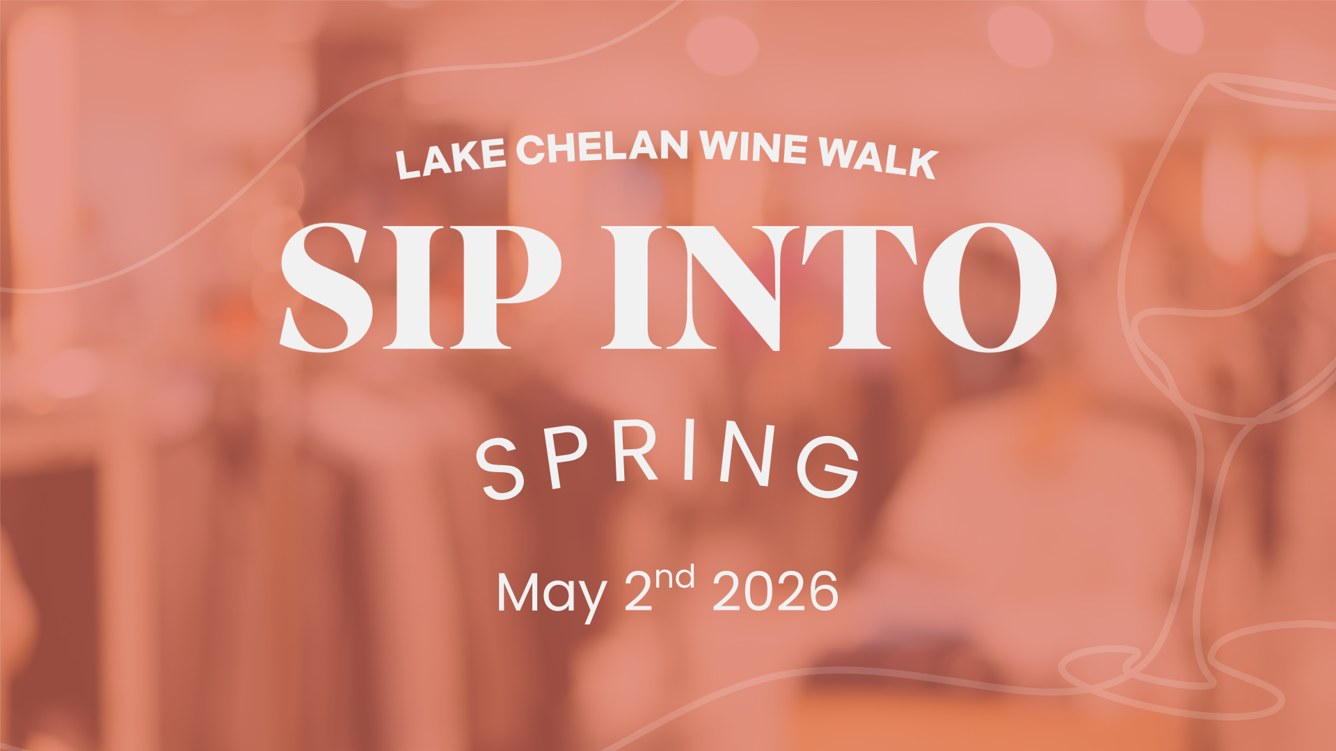 Sip Into Spring Lake Chelan Wine Walk