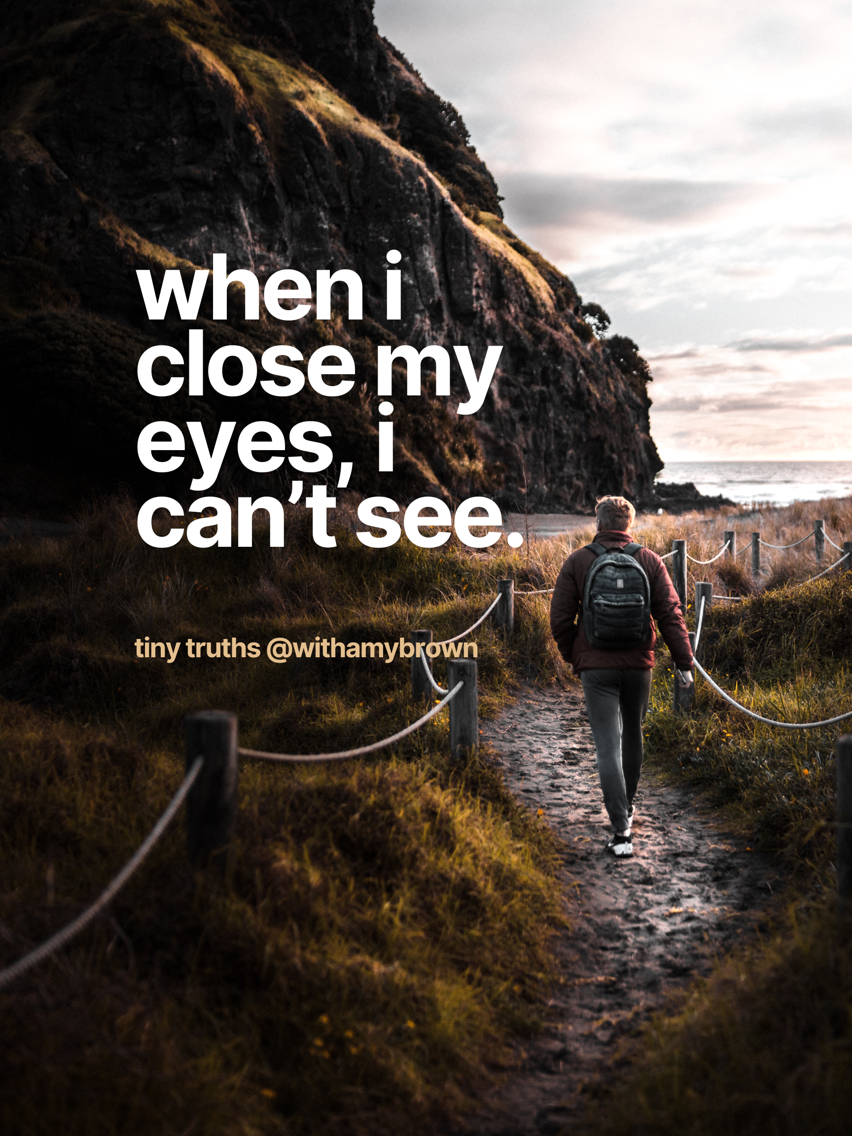 "When I close my eyes, I can't see." – Xavier, age 4.
When he said this, I laughed and said, "Of course you can't, silly!" and moved on. But the more I think about it, the more it hits home.
It's easy to go through life with our eyes metaphorically