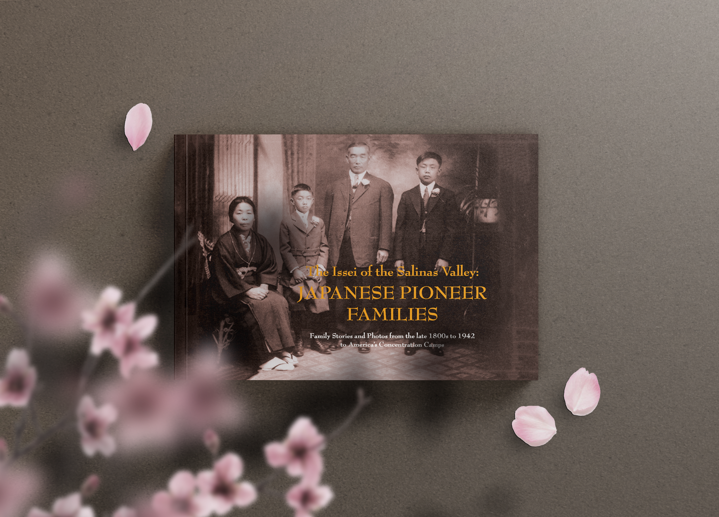 The Issei of The Salinas Valley: Japanese Pioneer Families