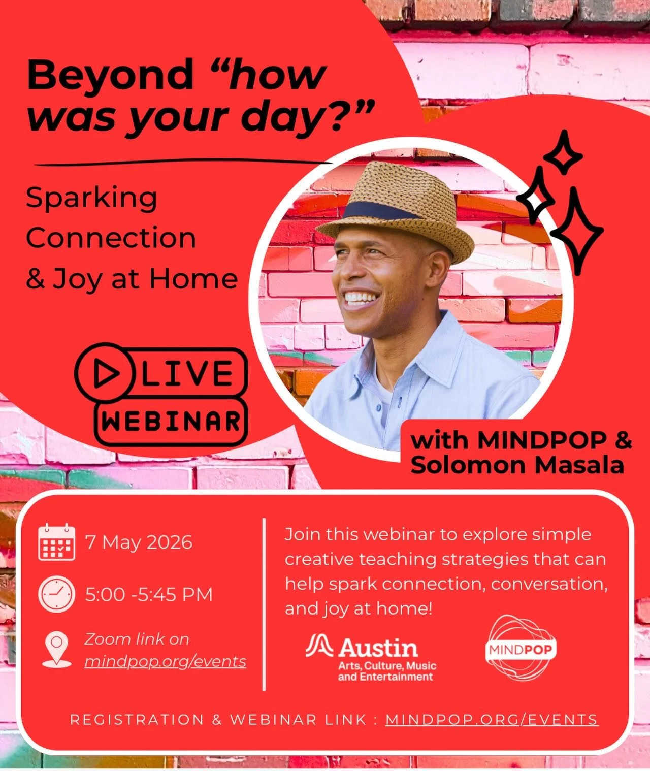 Join MINDPOP and educator Solomon Masala for a casual, interactive Zoom designed for K&ndash;12 parents and caregivers. Together, we&rsquo;ll explore simple creative teaching strategies that can help spark connection, conversation, and joy at home af