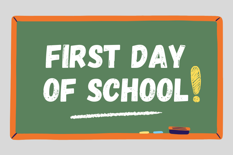 First Day of School