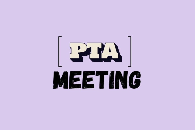 PTA Monthly Meeting