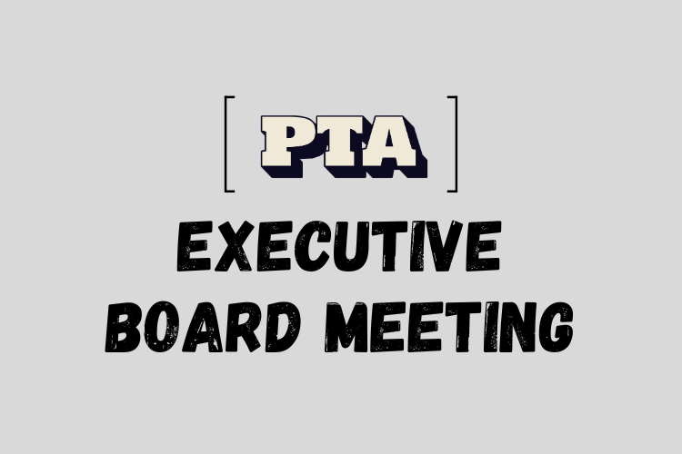 PTA Executive Board Meeting