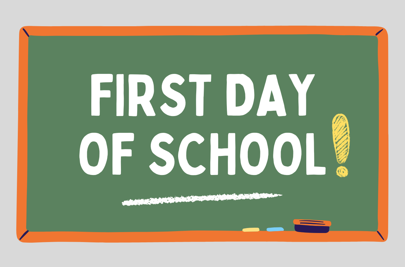 First Day of School