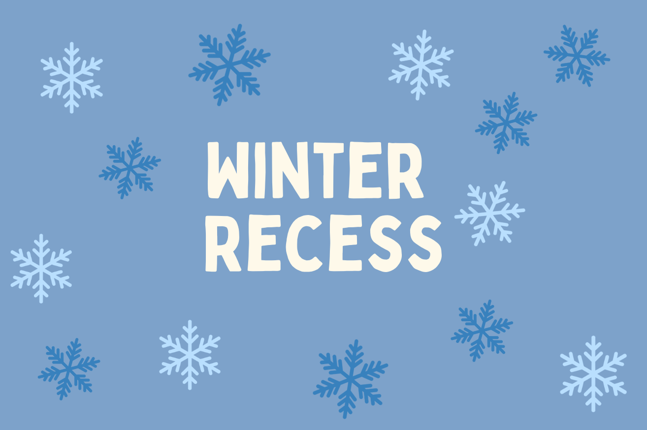 Winter Recess