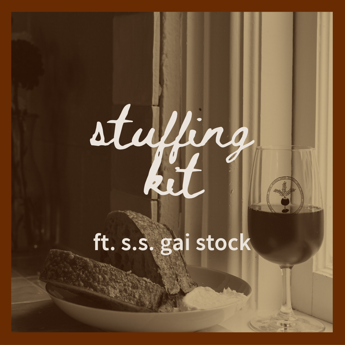 Stuffing Kit ft. S.S. Gai