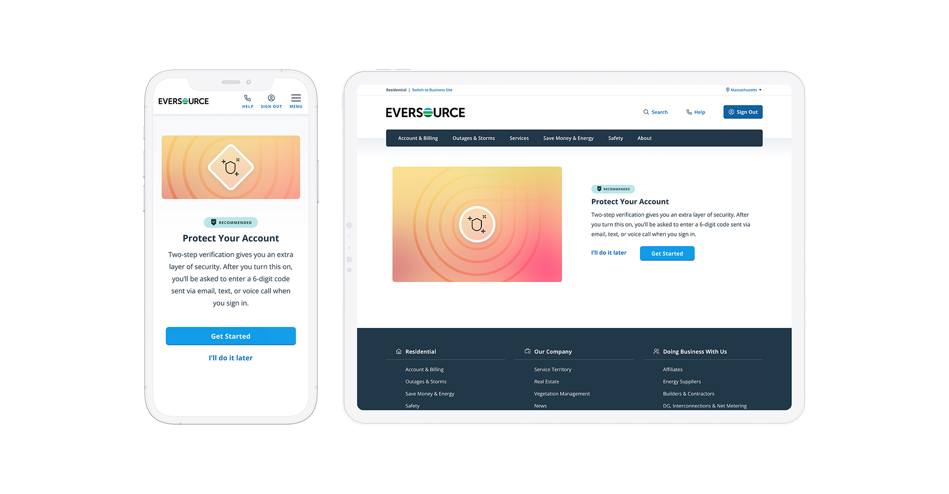 Upon signing into their online account, customers will be prompted to enable Two-Step authentication. The design language was aimed at creating a sense of urgency, without feeling forced, as this is an optional feature.