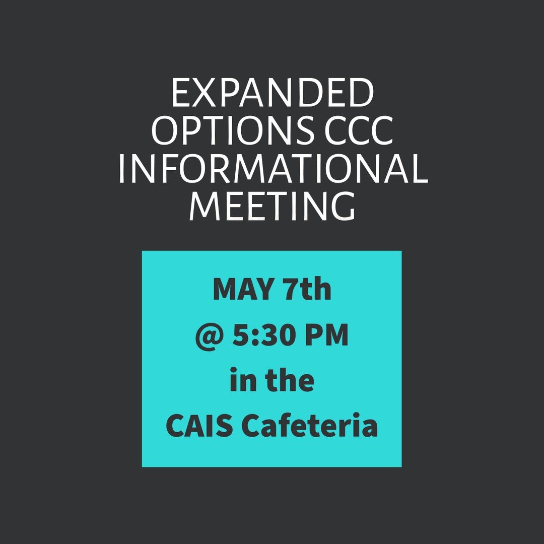CAIS Students, if you are currently a Sophomore or Junior and interested in taking classes, either full time or part time at Clackamas Community College next year please plan to attend our informational meeting on May 7th at 5:30 here in the CAIS Caf