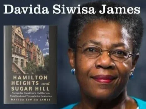 Hamilton Heights and Sugar Hill: Author Talk with Davida Siwisa James