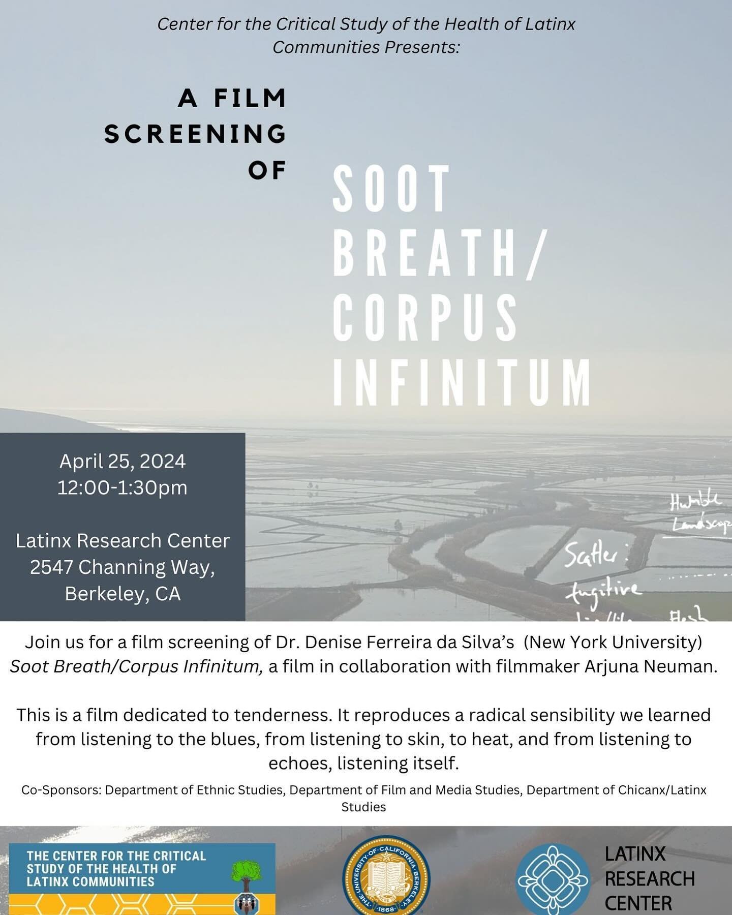 Join us for a film screening of Professor Denise Ferreira da Silva&rsquo;s film Soot Breath/Corpus Infinitum, a collaboration with filmmaker Arjuna Neuman. Soot Breath/Corpus Infinitum is a film dedicated to tenderness. It explores the nexus of envir
