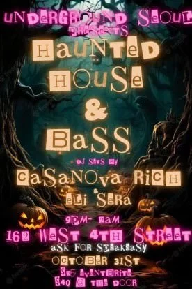 HAUNTED HOUSE & BASS