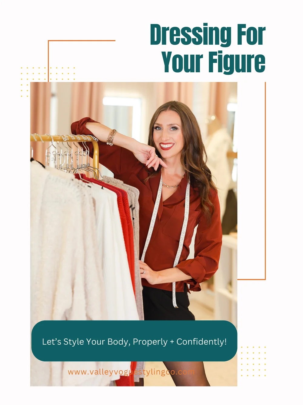Dressing for your Figure Valley Vogue Styling Co. Dressing for your Figure Valley Vogue Styling Co.