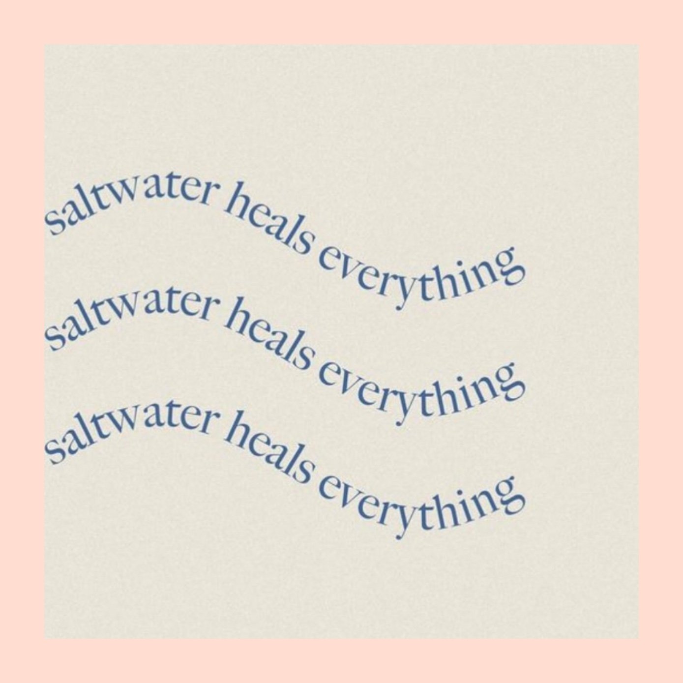 saltwater Heals.jpeg