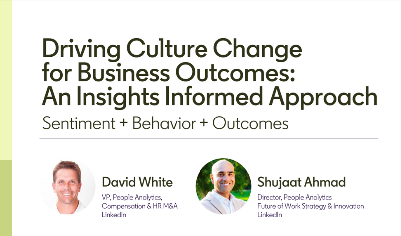 Driving Culture Change for Business Outcomes: An Insights Informed Approach