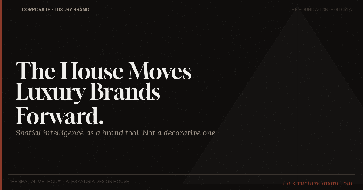 The House Moves Luxury Brands Forward