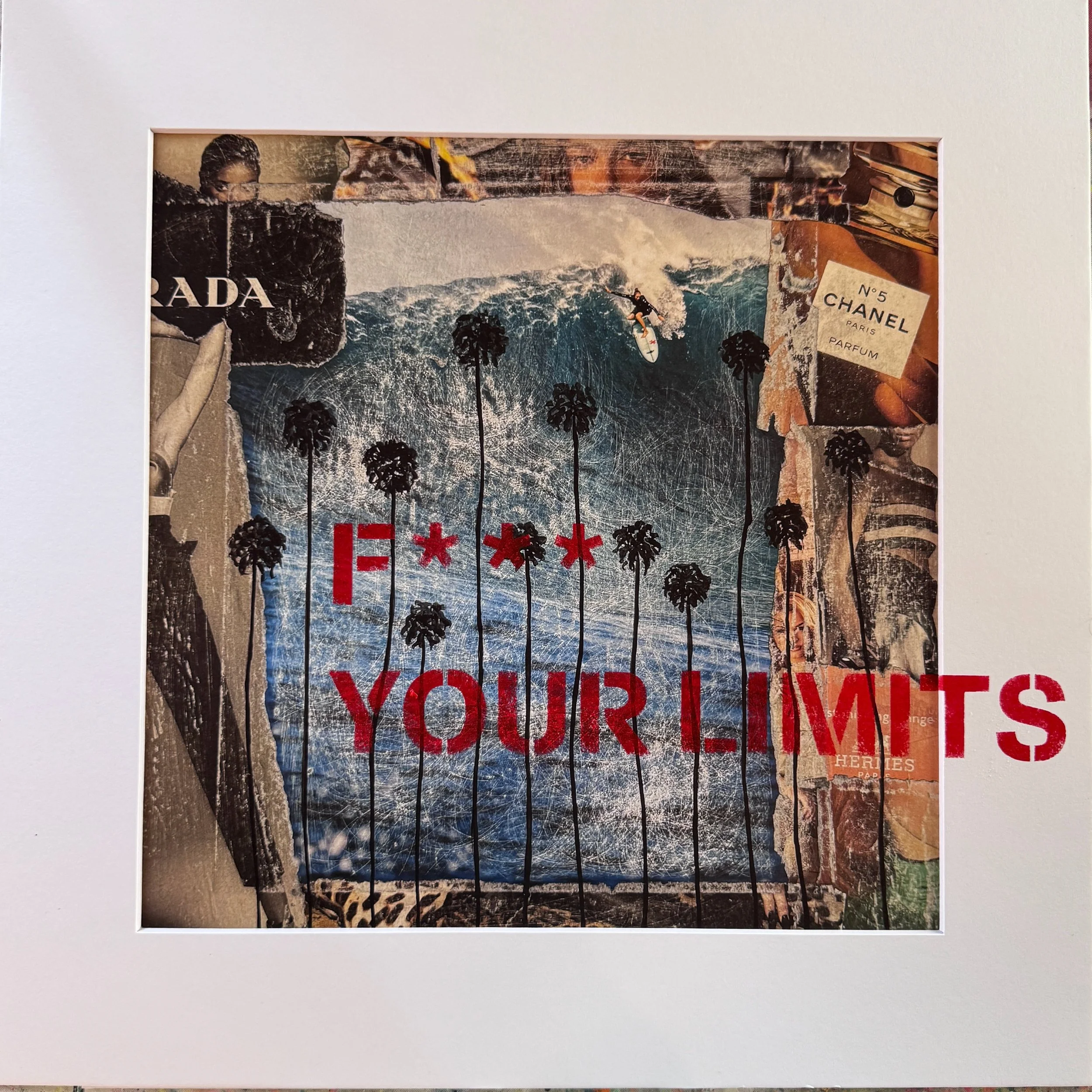 F YOUR LIMITS Limited edition print.jpeg (Copy)