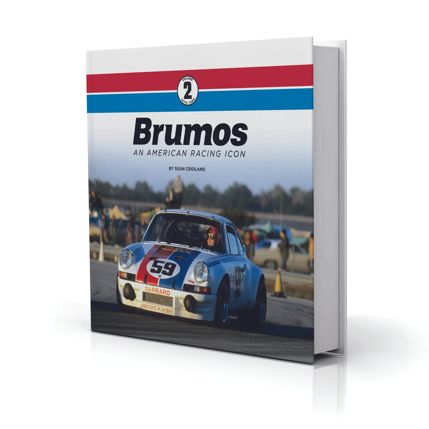 Brumos Racing Brumos: An American Racing Icon | Own the Definitive Brumos History