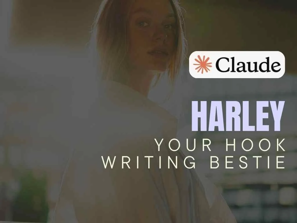 Harley - Your Hook Writing Bestie - Claude