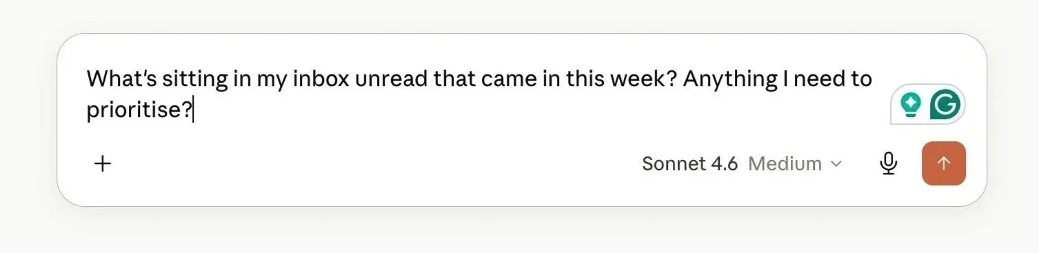 Screenshot of a Claude chat prompt with the Gmail icon, reading: "What's sitting in my inbox unread that came in this week? Anything I need to prioritise?"