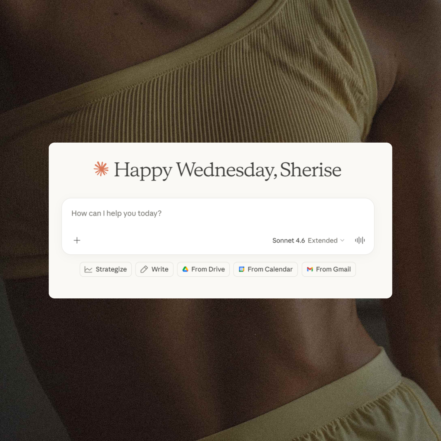 Mockup of the Claude app greeting screen, over a close-up photo of a woman in a yellow crop top.
