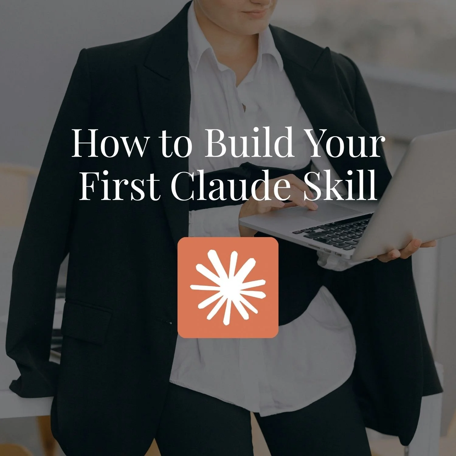 How to Build Your First Claude Skill (A Non-Technical Guide)