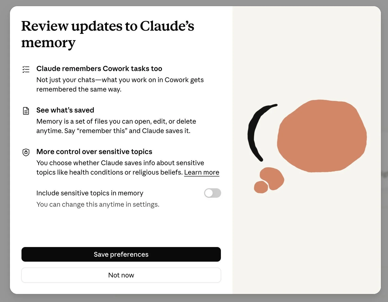 Claude settings dialog “Review updates to Claude’s memory”: Claude remembers Cowork tasks too, See what’s saved, More control over sensitive topics. The “Include sensitive topics in memory” toggle is off, above Save preferences and Not now.