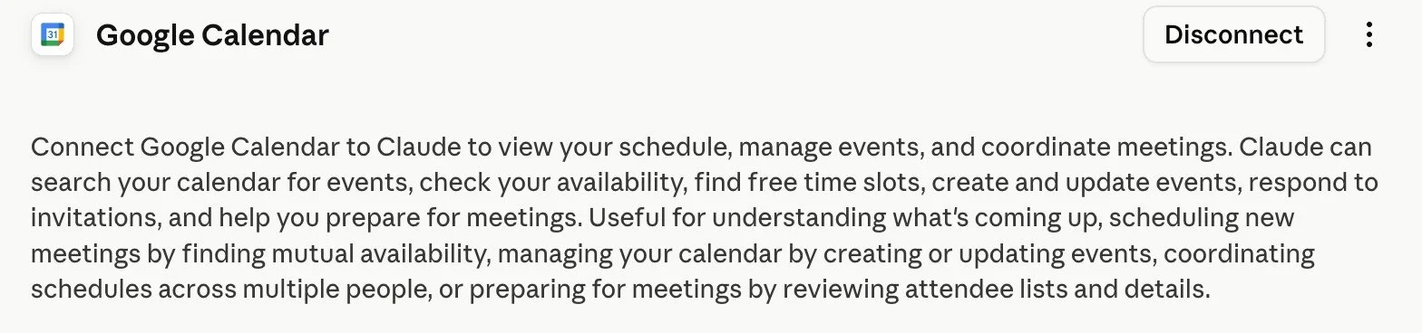 Screenshot of Claude's Google Calendar connector settings card: connect Google Calendar to view your schedule, manage events and coordinate meetings. Claude can search events, check availability, find free slots, and create or update events.