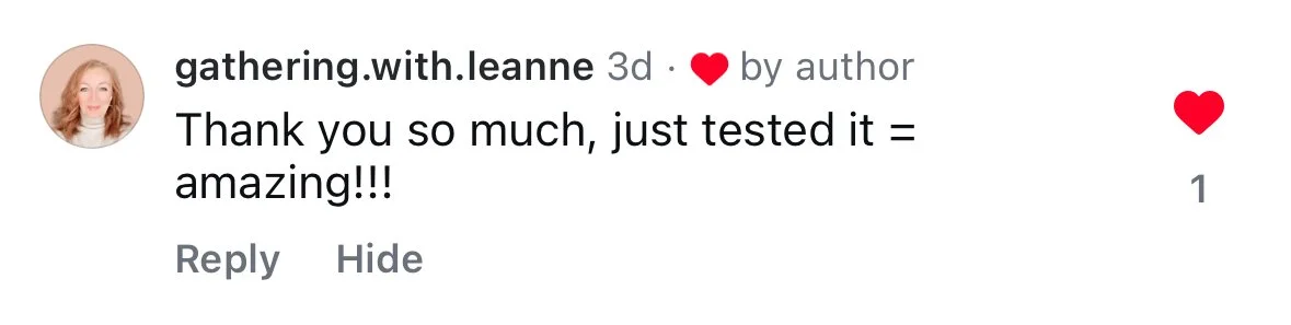 Instagram comment from gathering.with.leanne: "Thank you so much, just tested it, amazing!!!"