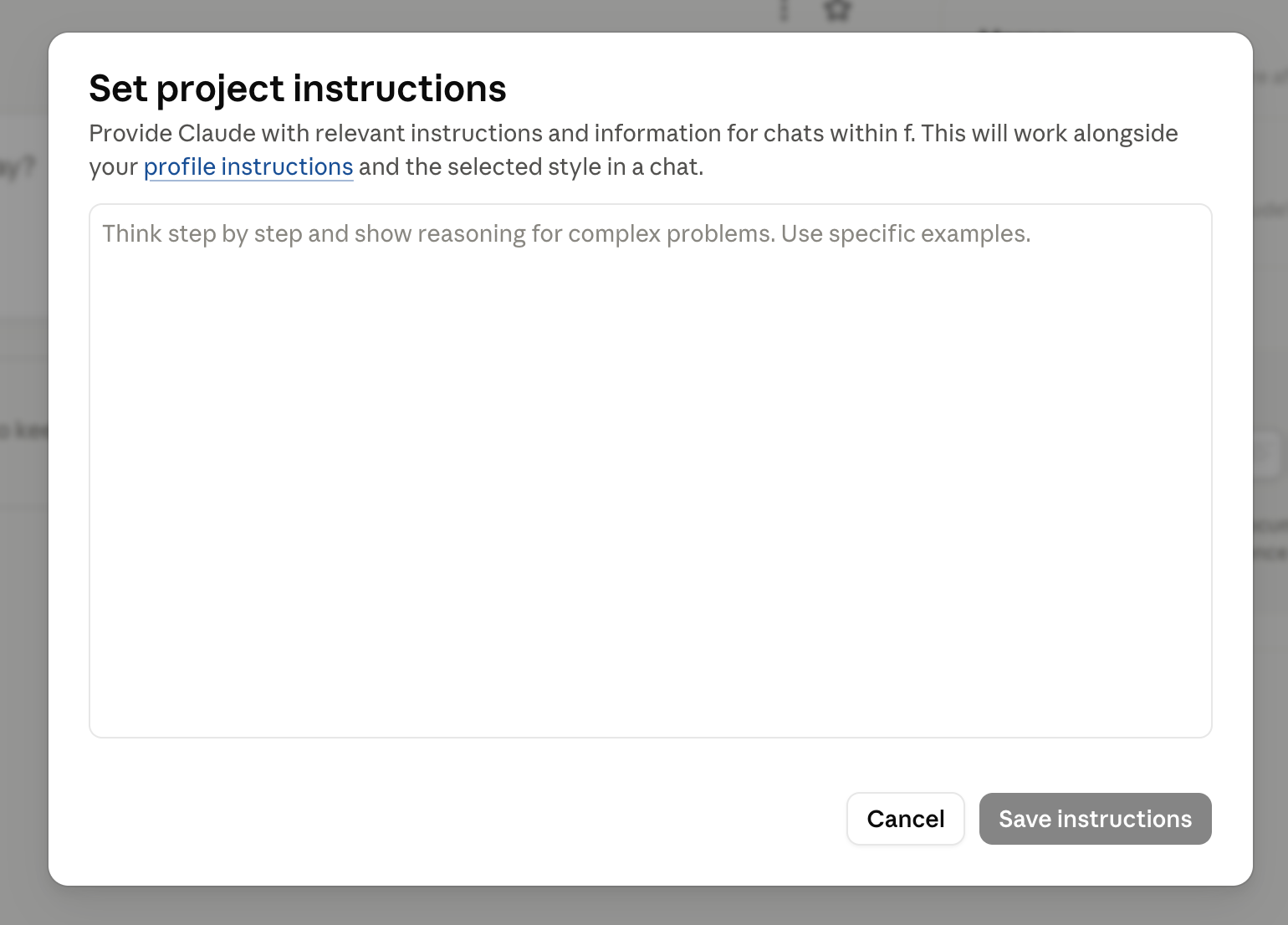 Screenshot of Claude's "Set project instructions" dialog, with a large text box for entering project instructions and Cancel and Save instructions buttons.