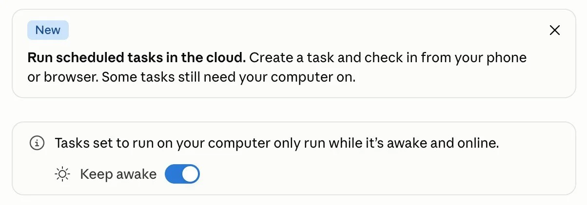 Screenshot of Claude's scheduled tasks panel: a "New" card reading "Run scheduled tasks in the cloud. Create a task and check in from your phone or browser. Some tasks still need your computer on.", plus a "Keep awake" toggle switched on.