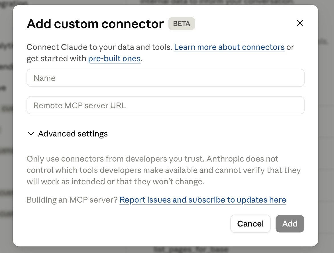 Screenshot of Claude's "Add custom connector" (BETA) dialog, with Name and Remote MCP server URL fields, an Advanced settings dropdown, a disclaimer about only using connectors from trusted developers, and Cancel and Add buttons