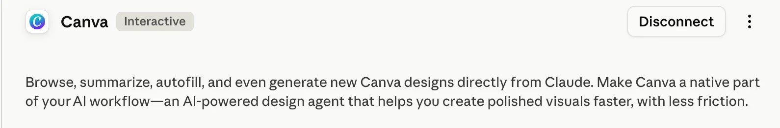 Screenshot of Claude's Canva connector settings card, marked "Interactive": browse, summarise, autofill and generate new Canva designs directly from Claude, making Canva a native part of your AI workflow.