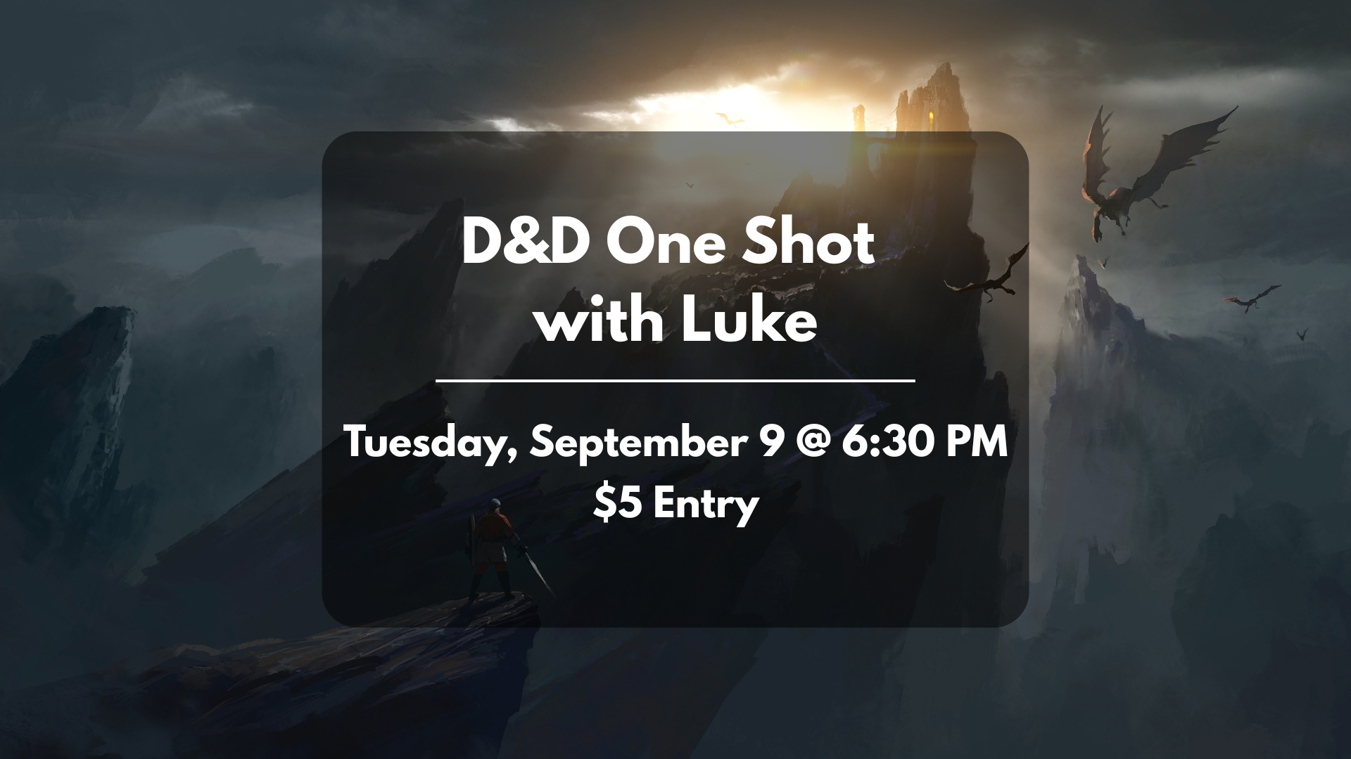 D&D One Shot with Luke - $5