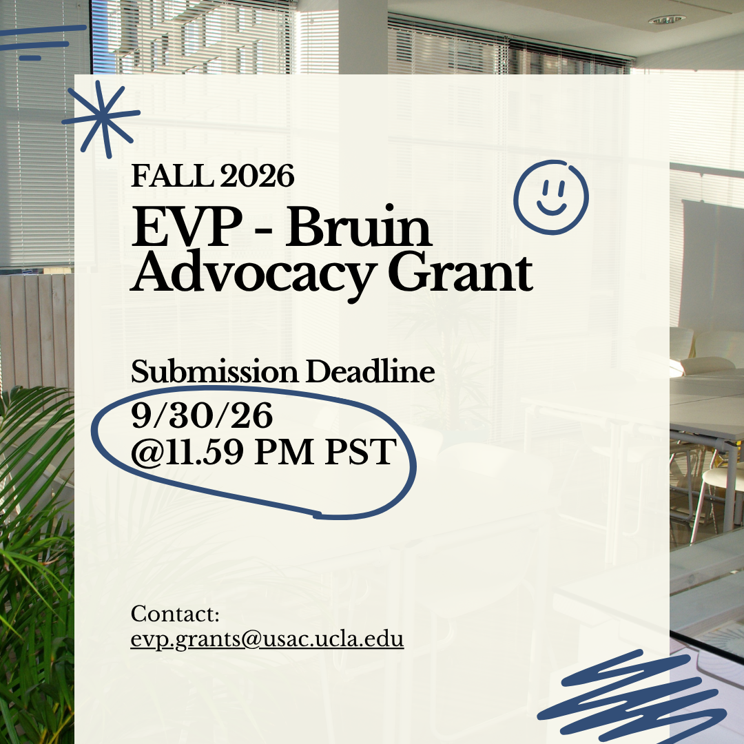 fall 2026 EVP - Bruin Advocacy Grant Submission Deadline