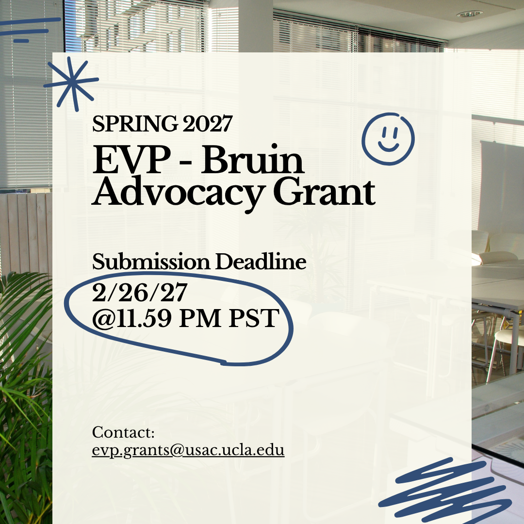 Spring 2027 EVP - Bruin Advocacy Grant Submission Deadline