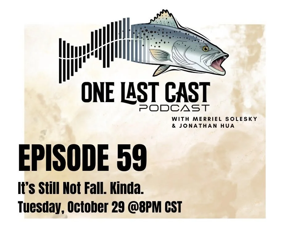 Episode 59- It's Still Not Fall. Kinda