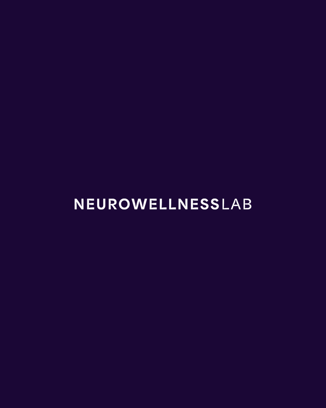 Why I Created the NeuroWellness Lab.