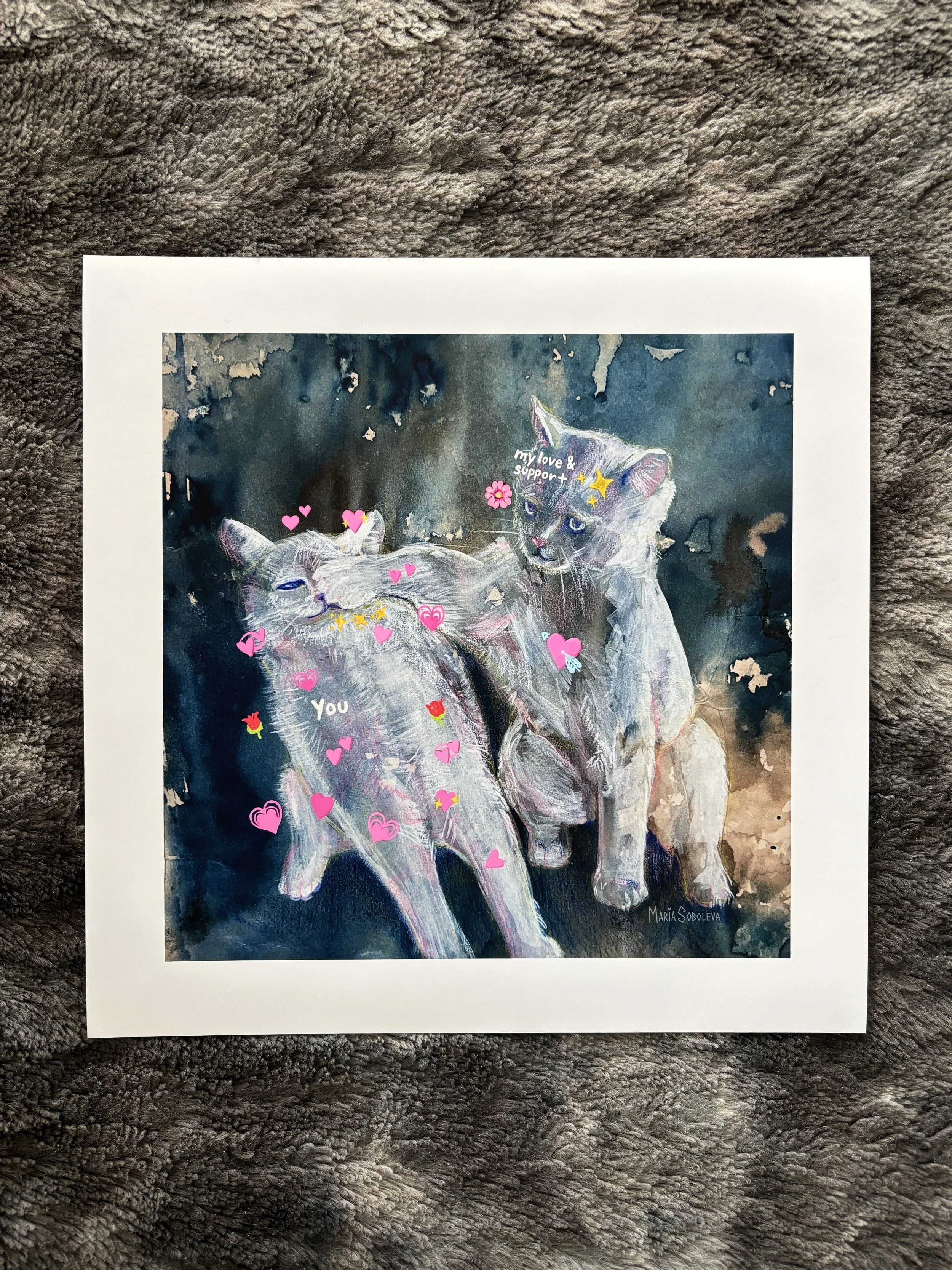 My Love and Support Print