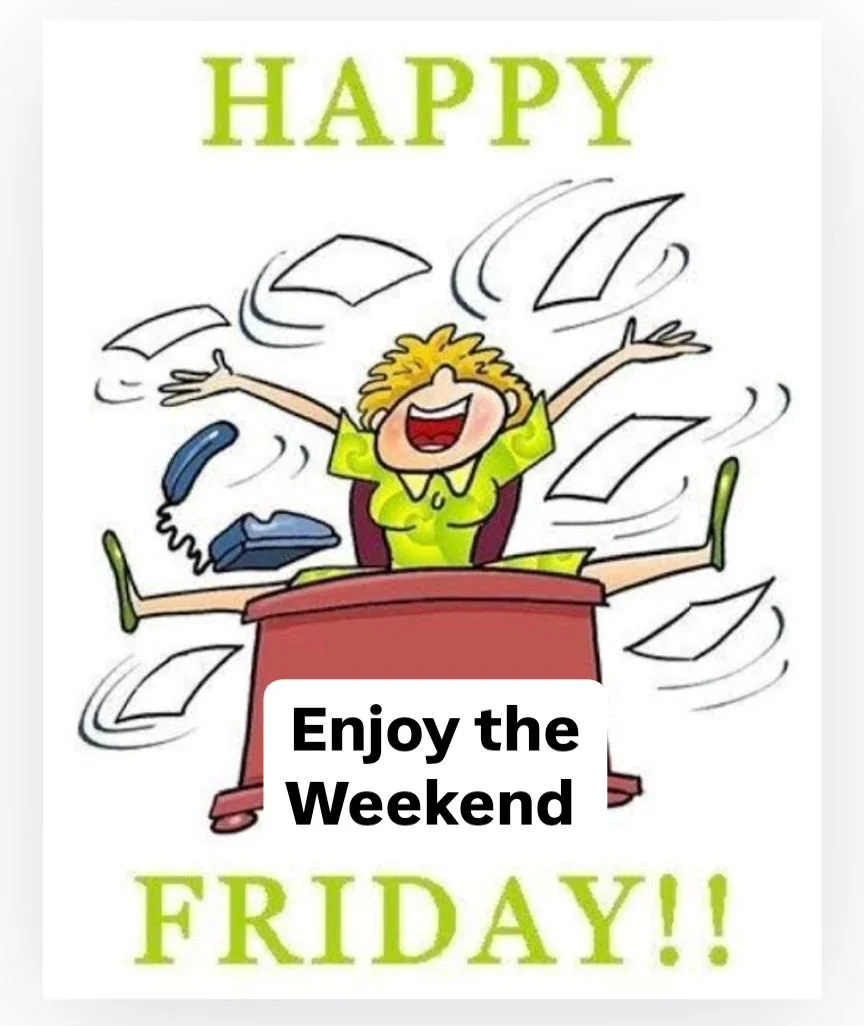 Enjoy your weekend! What are you up to?
