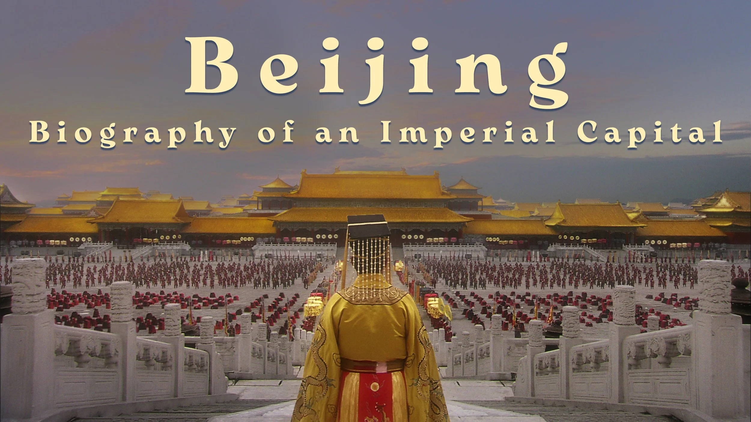 Beijing Biography of an Imperial Capital.jpg