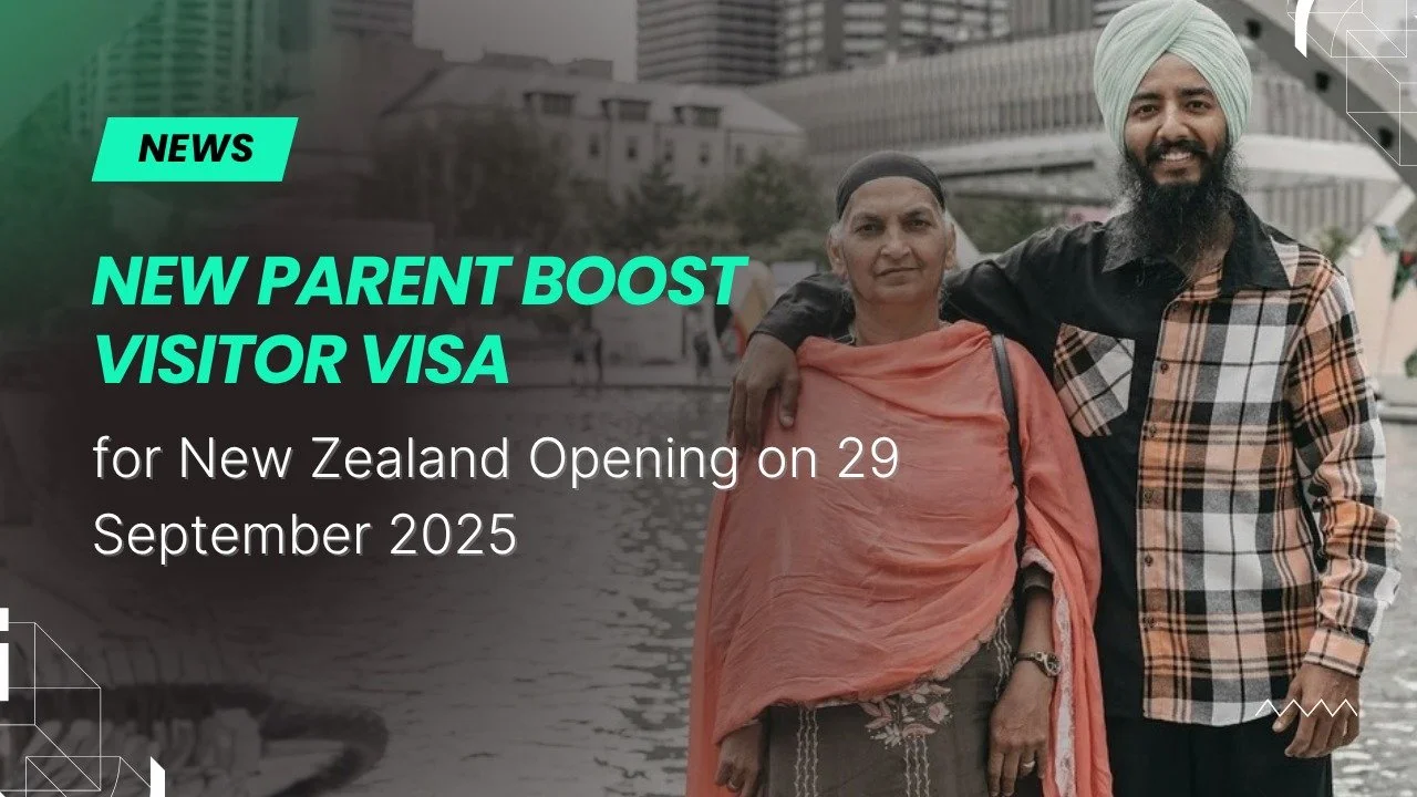 New Parent Boost Visitor Visa for New Zealand Opening on 29 September 2025