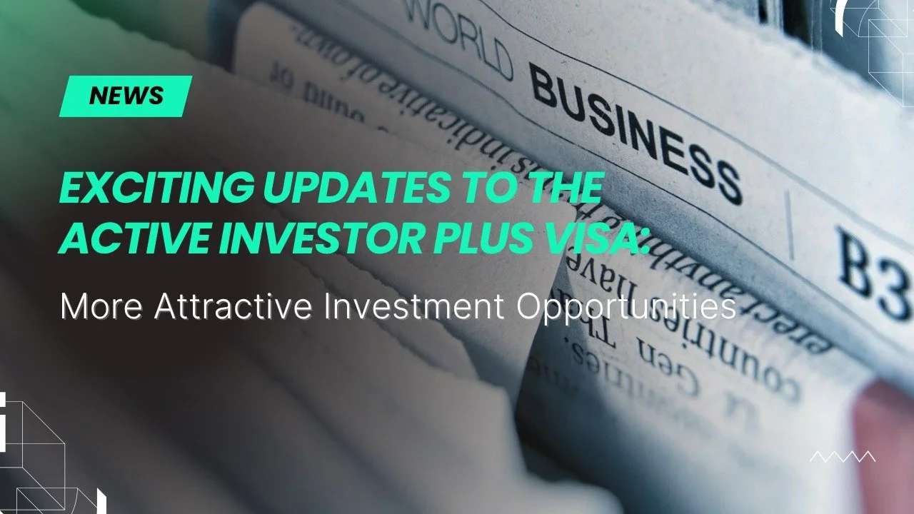 Active Investor Plus Visa 2025: New Investment Categories & Easier ...