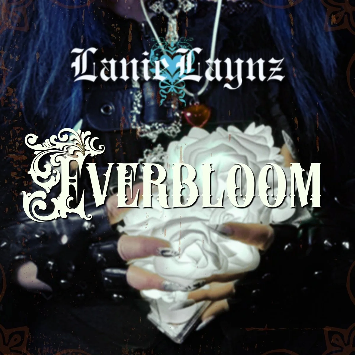 Lanie Laynz - Everbloom (Vocal Producer, Mixing, Mastering)