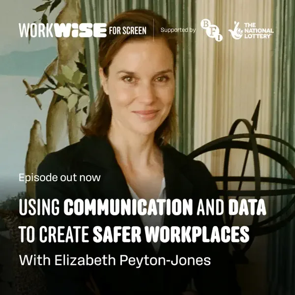 Putting people first: using communication and data to create safer workplaces, with Elizabeth Peyton-Jones