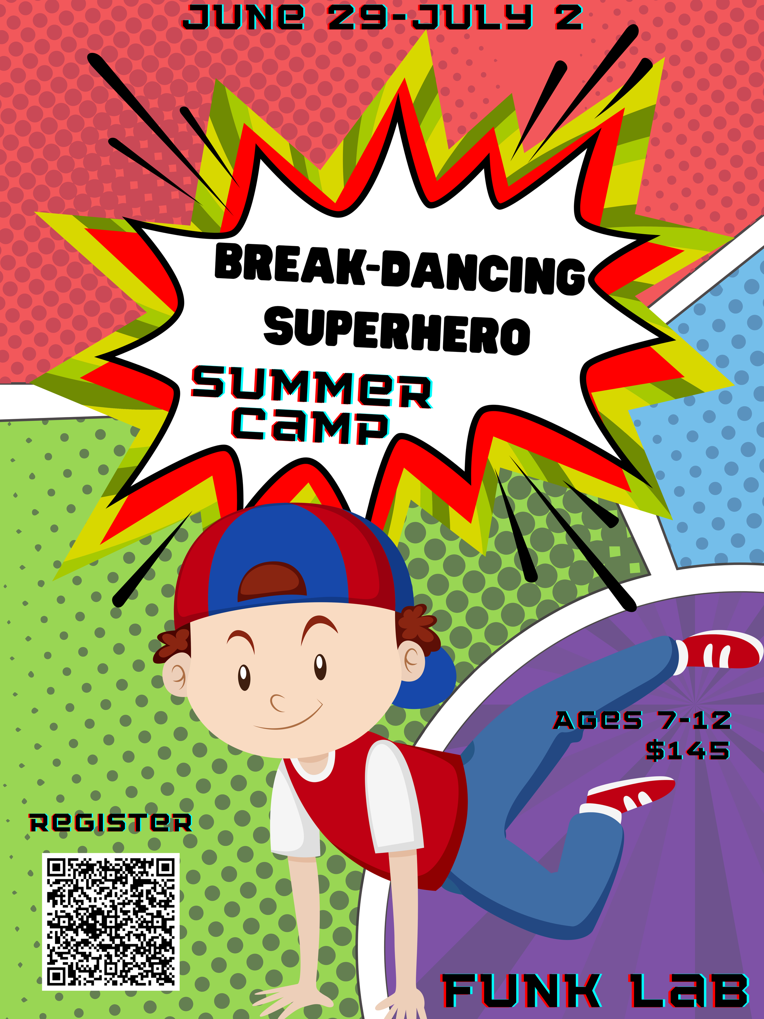 Superhero Breaking Summer Camp!