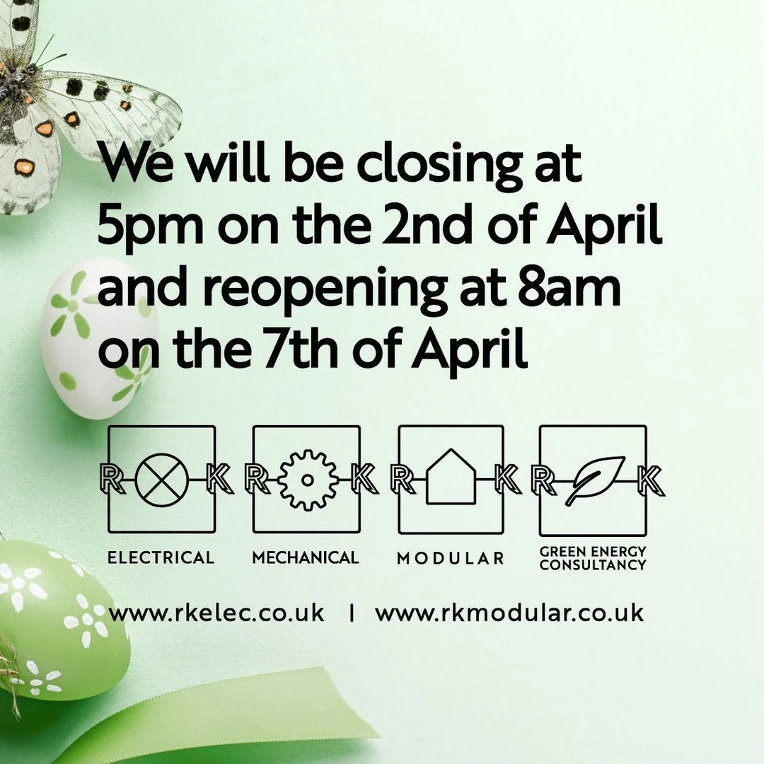 Just a note on our opening hours over the Easter weekend!🐣🌷

#RKmodular #RKelec #RKelectrical #RKmechanical #plumbing #heating #electrical #mechanical