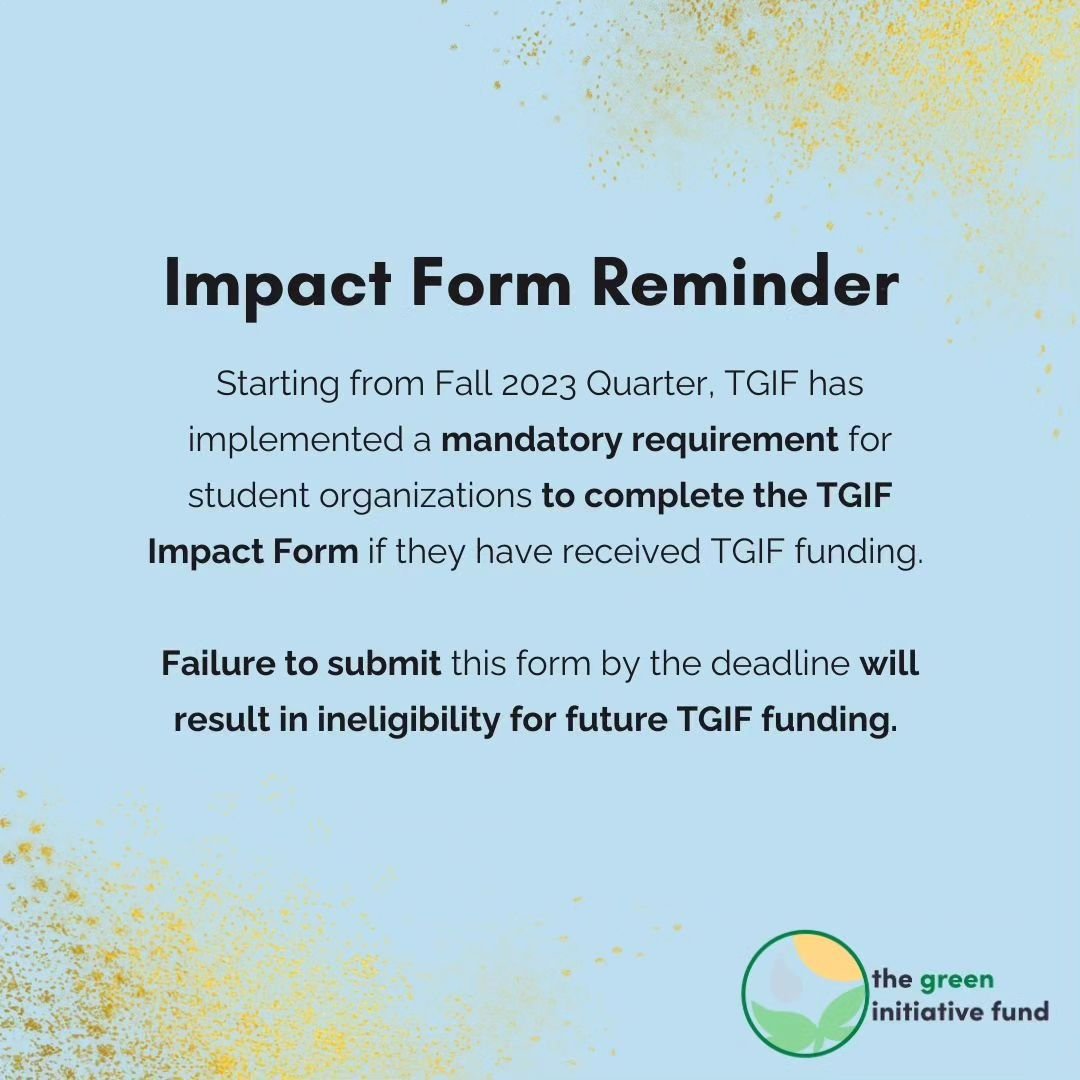 Happy Thursday!! We're so excited to go see all the applications and events you're planning to host this spring, but we have an important announcement about project impact forms! We require all funded projects to submit an impact form within one week