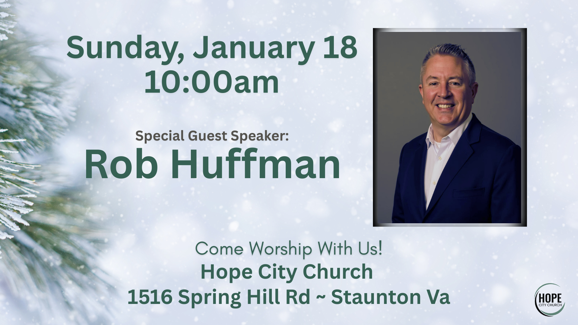 Special Guest Speaker Rob Huffman