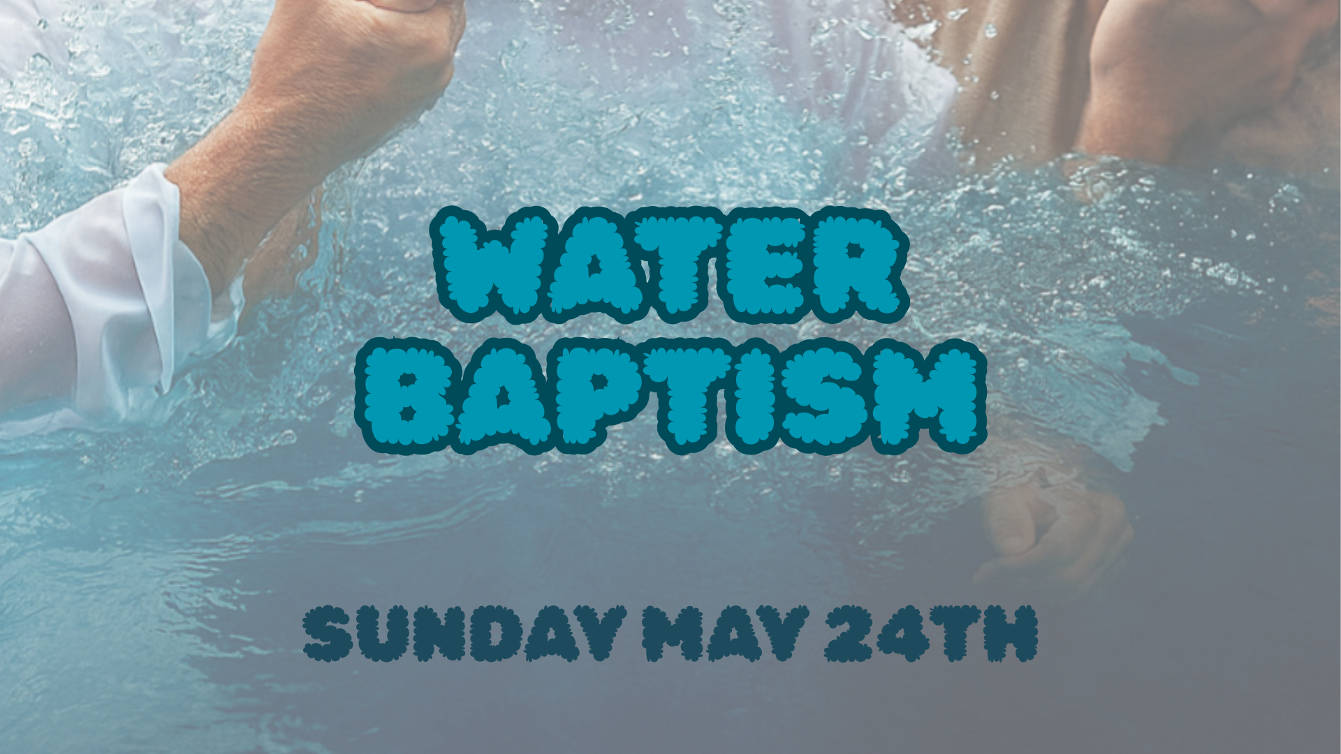 Water Baptism